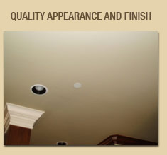 Quality Appearance & Finish